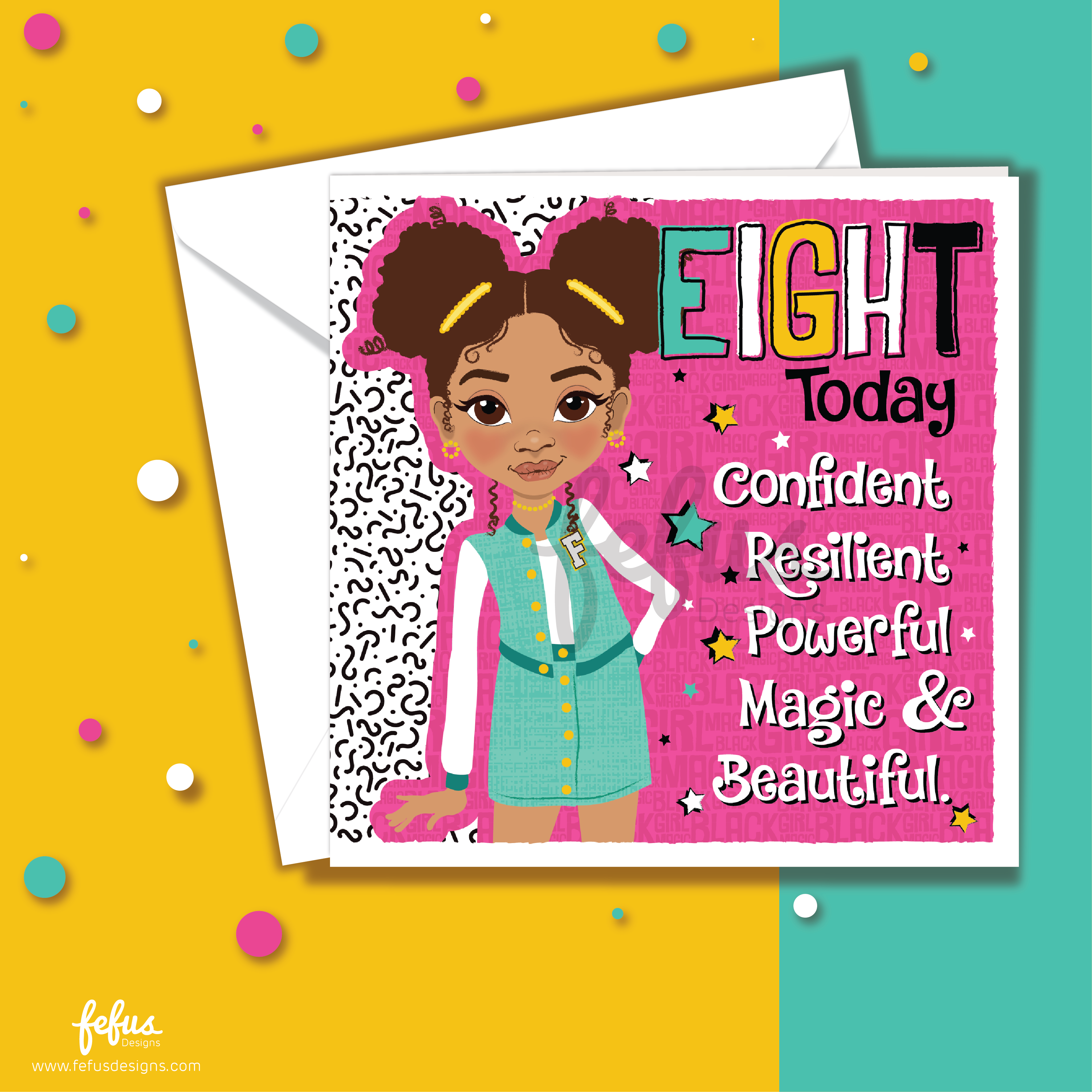 Mixed Race Girl 8th Birthday Card – Eight Today Affirmation | Fefus Designs