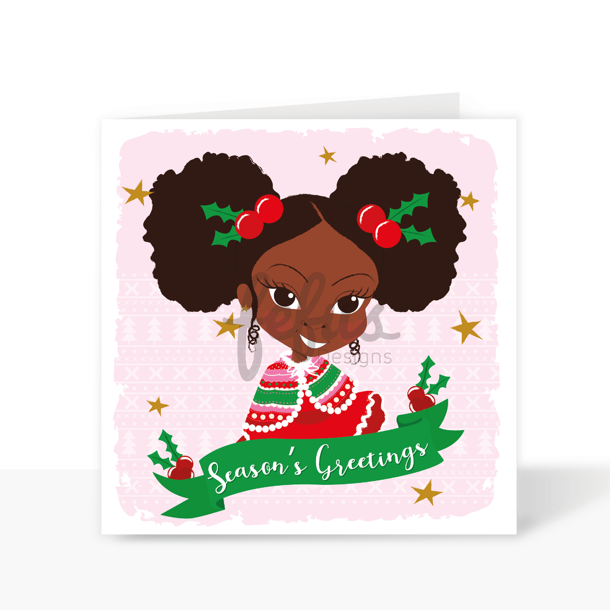 Front of the Black Girl Magic Christmas card featuring Deja with an Afro puff hairstyle, holly hair accessories and a Season's Greetings message.