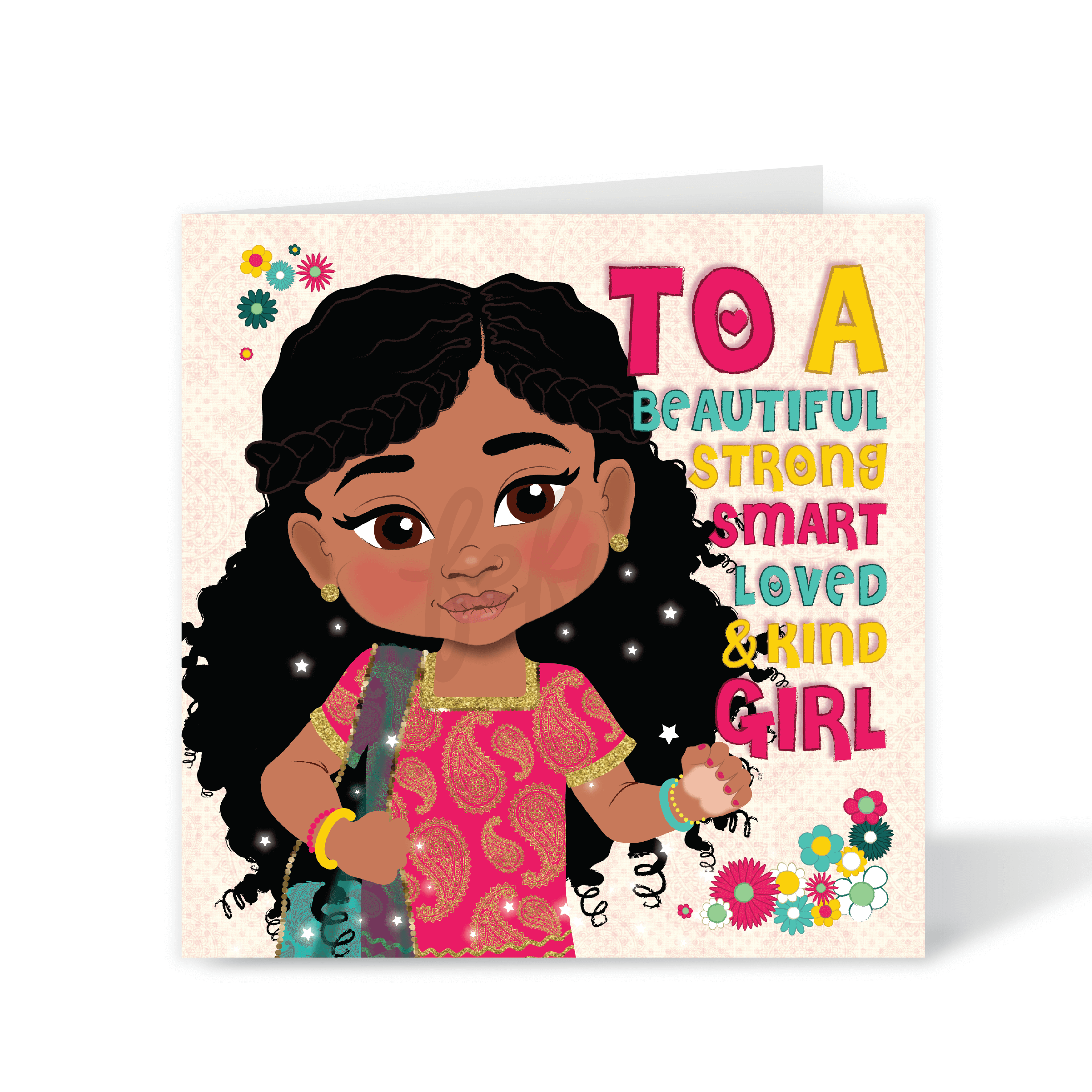A vibrant square birthday card for a Blindian girl, featuring a hand-drawn illustration of a girl in a pink paisley dress with the text "To a Beautiful, Strong, Smart, Loved & Kind Girl," part of the Heritage Hero Collection by Fefus Designs.