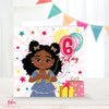 Sixth Birthday Black Girl Card – Six Today Brown Girl | Fefus Designs