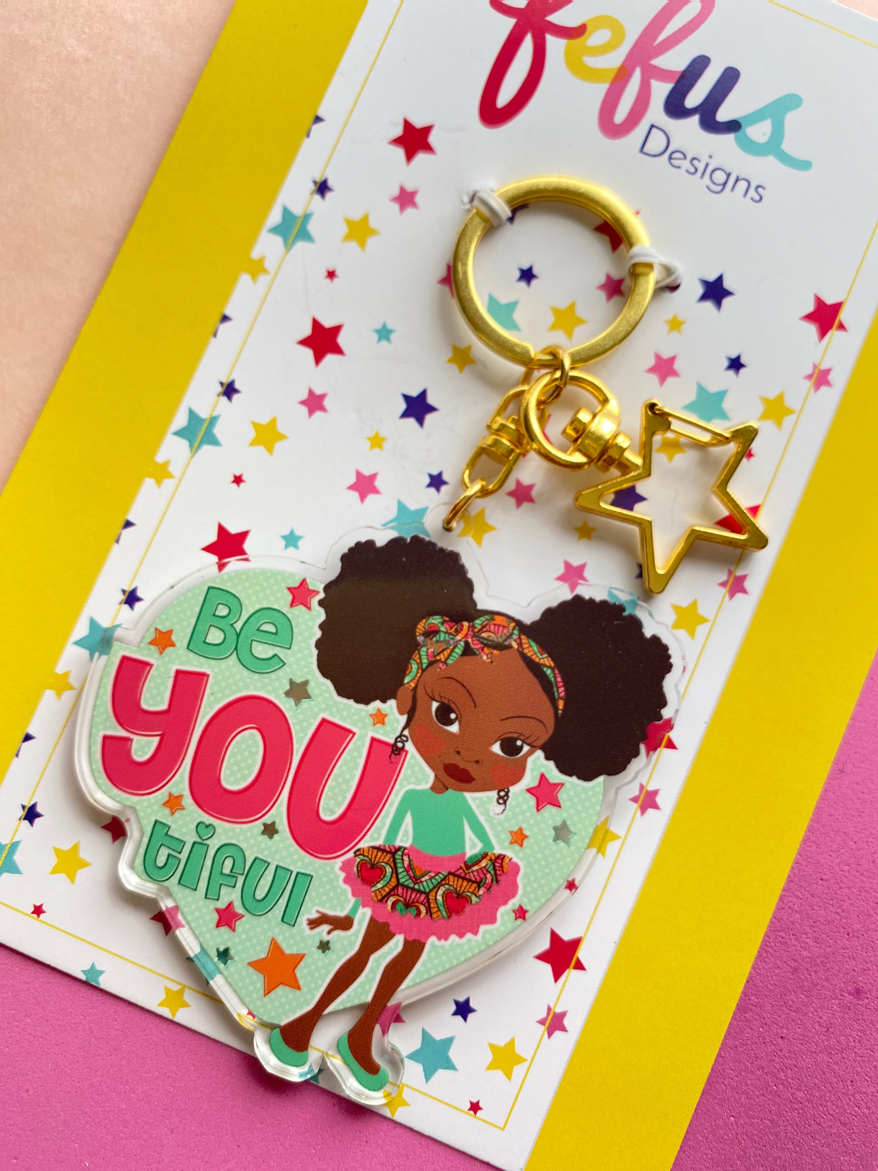 Deja - Be You Tiful | Keyring/ Bag Charm | Fefus Designs