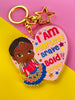 I Am Affirmation -  Keyring/ Bag Charm | Fefus Designs