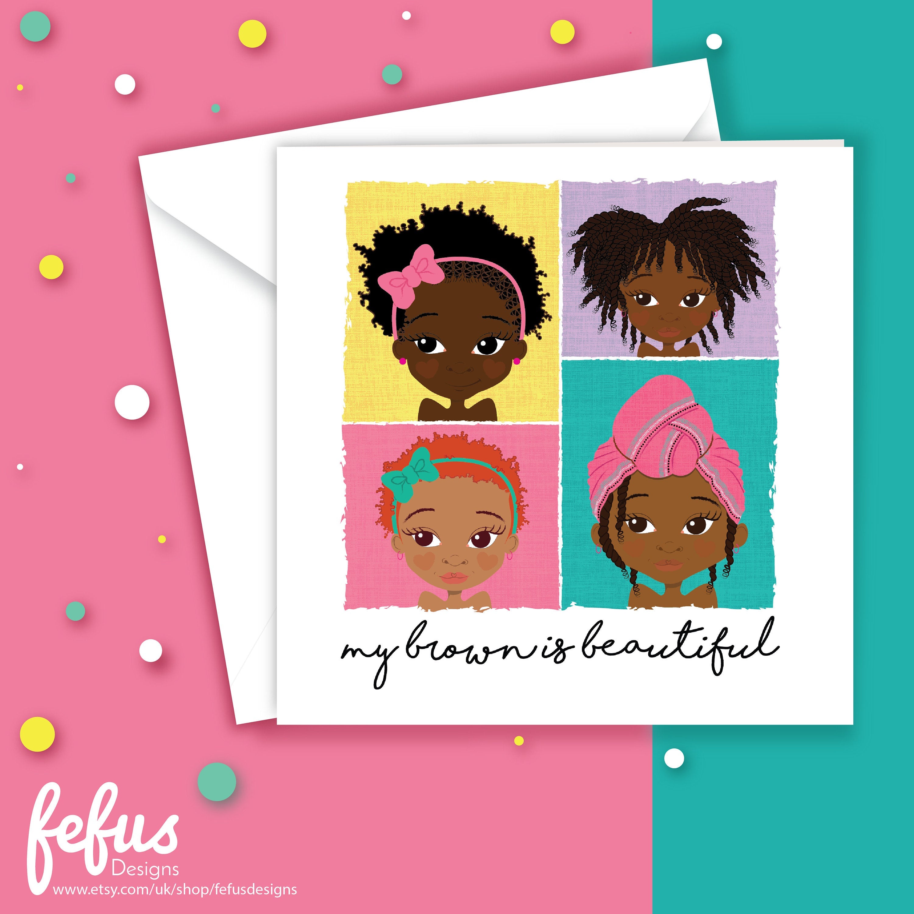 My Brown Is Beautiful - Black Kids Greetings Card | Fefus designs