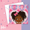Load image into Gallery viewer, ZEHRA - AFRO TWIST GIRL - Black Girl Birthday Card | Fefus Designs